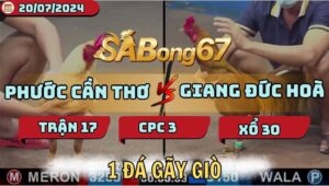 Trận 17 CPC3 20/7/2024 Phước Cần Thơ Vs Giang Đức Hoà